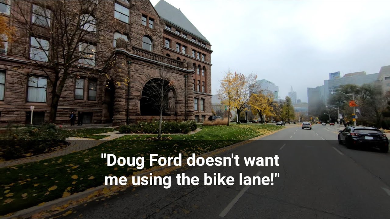 Doug Ford doesn’t want me using the bike lane