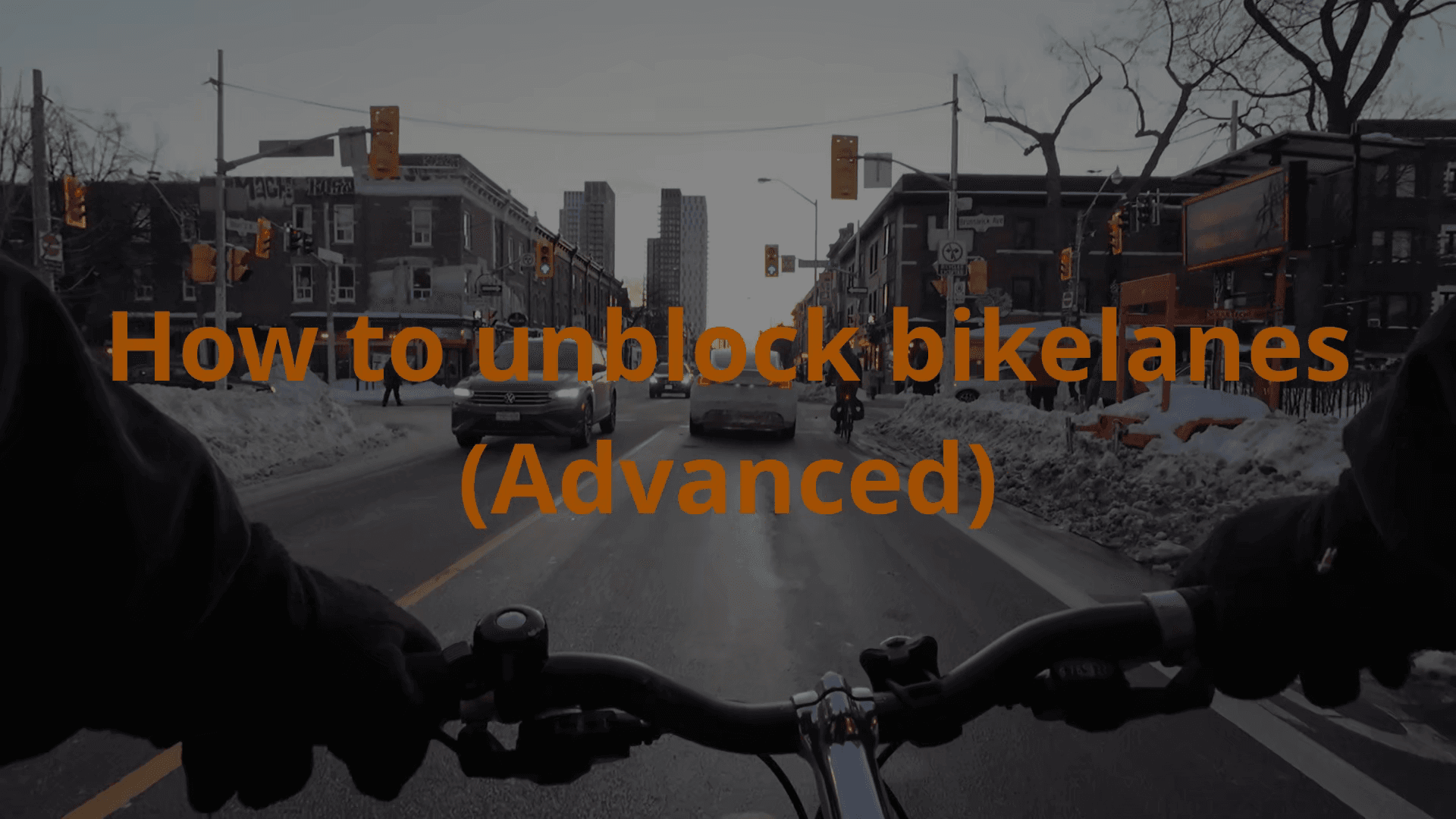 How to unblocked bikelanes (advanced)